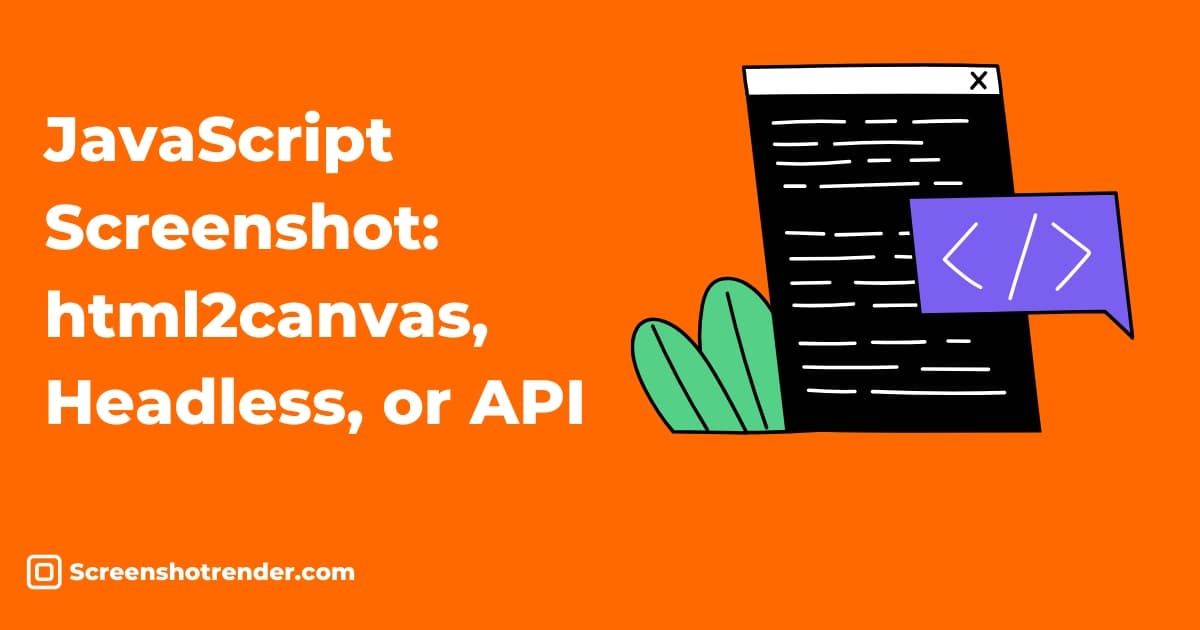 Orange minimalist illustration of JavaScript turning a web page into an image